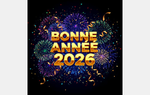 BONNE ET HEUREUSE ANNEE 2026