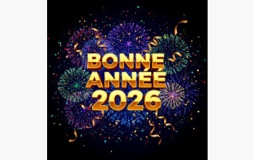 BONNE ET HEUREUSE ANNEE 2026